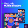 The LITTLE MUSLIM SCHOLARS MAGAZINE - Image 2